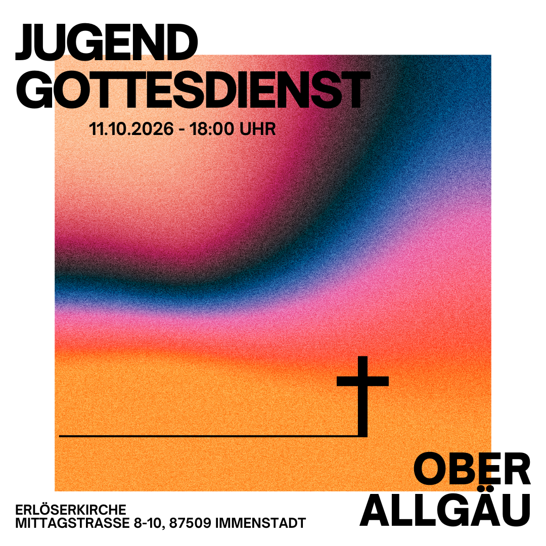 Jugendgottesdienst Oberallgäu